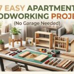 7 Easy Apartment Woodworking Projects (No Garage Needed)